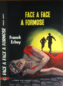 Face à face à Formose