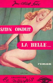 Jean-Michel Fox, Satan Conduit la Belle