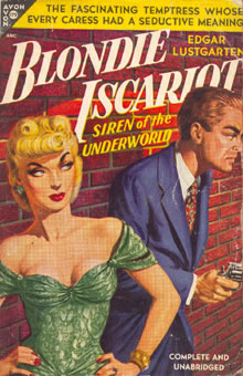 Edgar Lustgarten, Blondie Iscariot