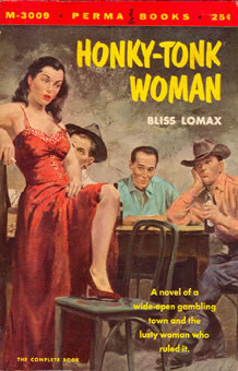 Bliss Lomax, Honky-Tonk Woman