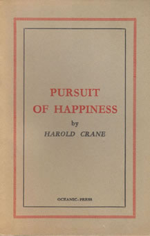 Harold Crane, Pursuit of Happiness